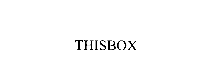 Trademark Logo THISBOX
