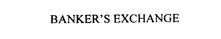 Trademark Logo BANKER'S EXCHANGE