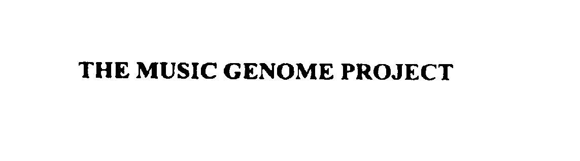  MUSIC GENOME PROJECT