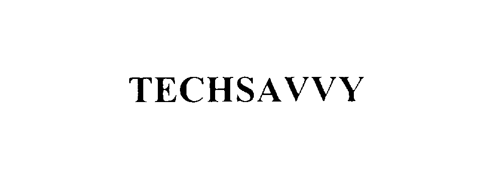 Trademark Logo TECHSAVVY