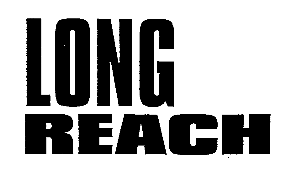 LONG REACH