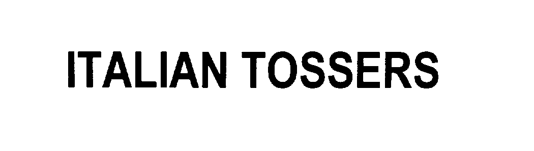  ITALIAN TOSSERS