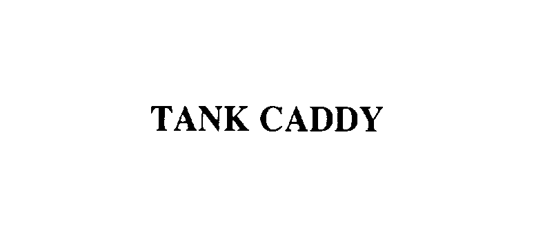  TANK CADDY