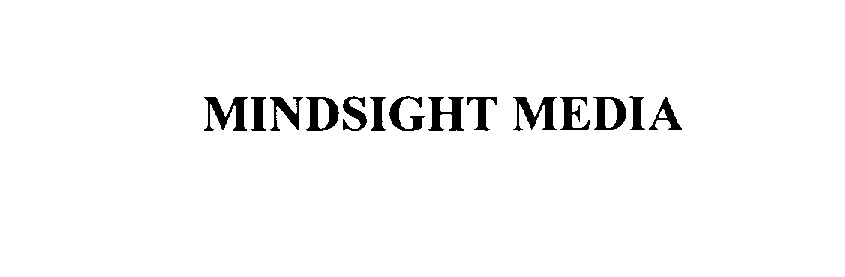  MINDSIGHT MEDIA