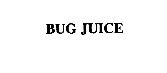  BUG JUICE