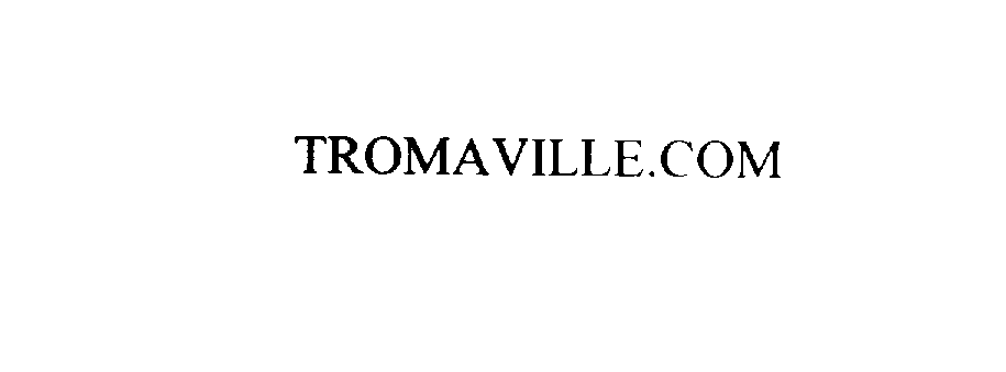  TROMAVILLE.COM