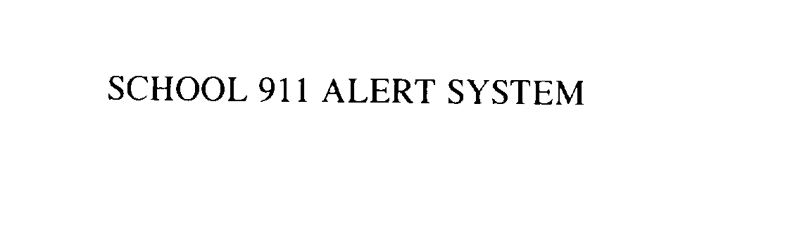  SCHOOL 911 ALERT SYSTEM