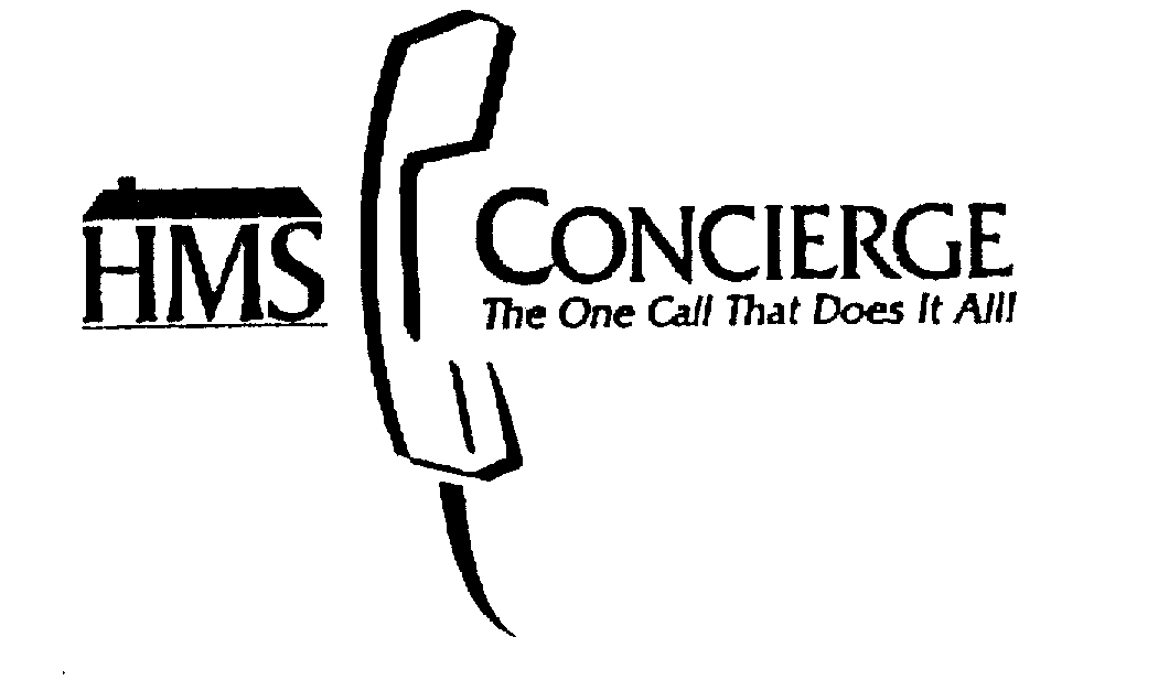 Trademark Logo HMS CONCIERGE THE ONE CALL THAT DOES IT ALL!
