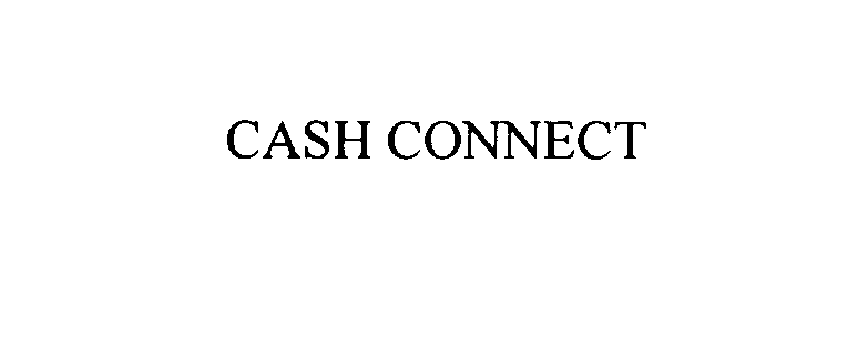 Trademark Logo CASH CONNECT