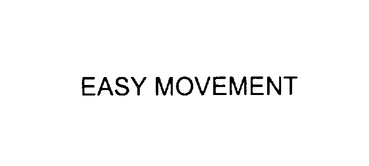  EASY MOVEMENT