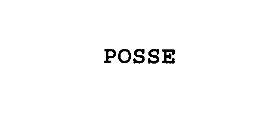 Trademark Logo POSSE
