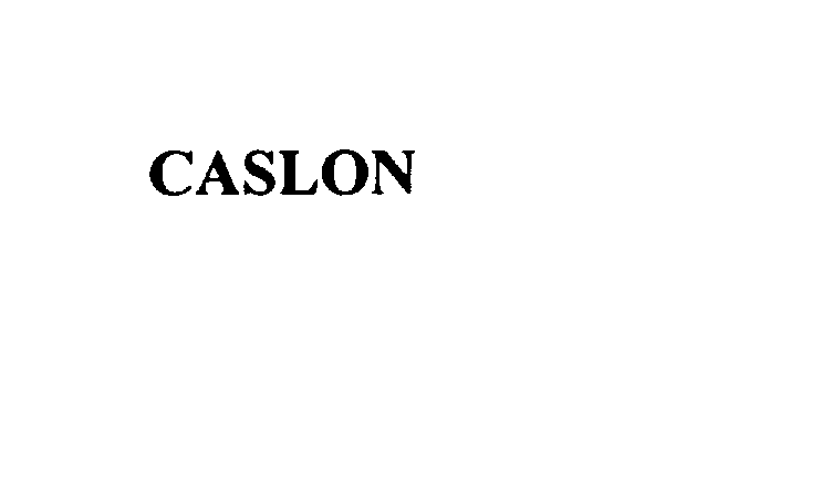 CASLON