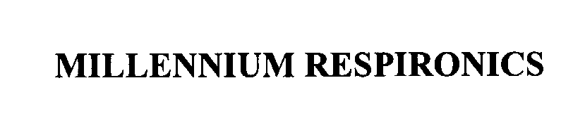 Trademark Logo MILLENNIUM RESPIRONICS