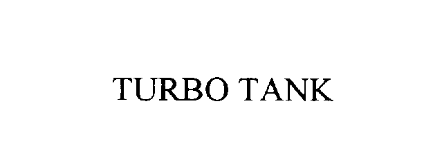 TURBO TANK