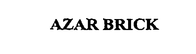 Trademark Logo AZAR BRICK