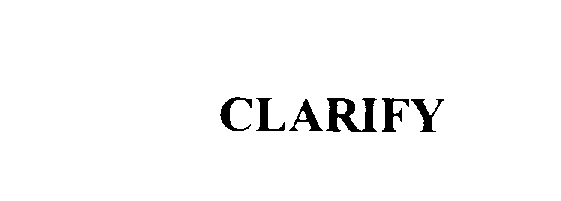 Trademark Logo CLARIFY