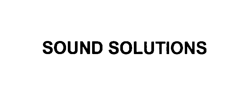 Trademark Logo SOUND SOLUTIONS