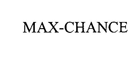  MAX-CHANCE
