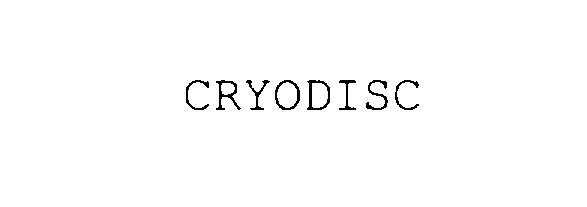Trademark Logo CRYODISC