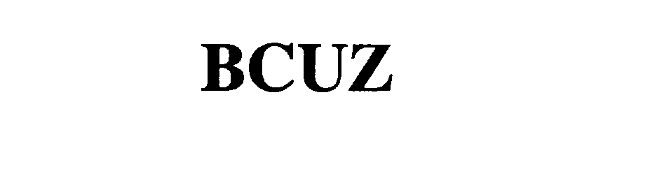 Trademark Logo BCUZ