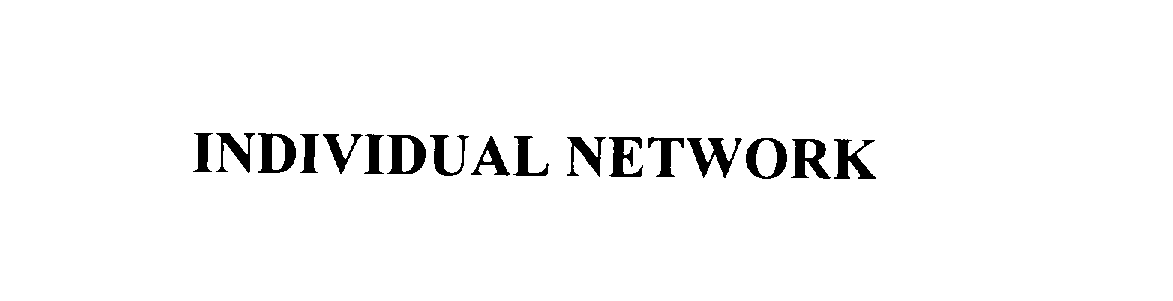  INDIVIDUAL NETWORK