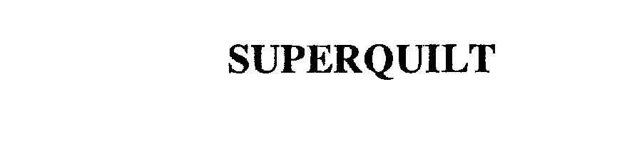 Trademark Logo SUPERQUILT