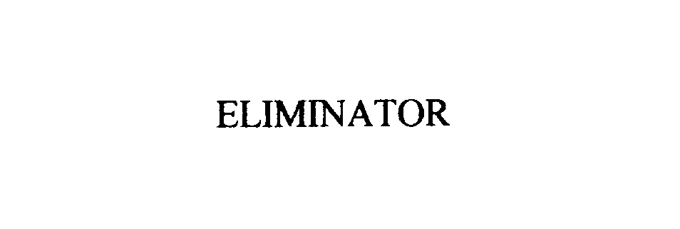 THE ELIMINATOR
