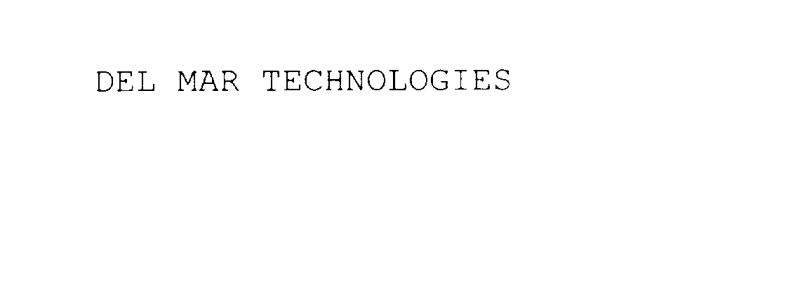  DEL MAR TECHNOLOGIES