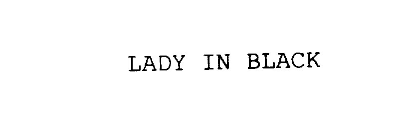 Trademark Logo LADY IN BLACK