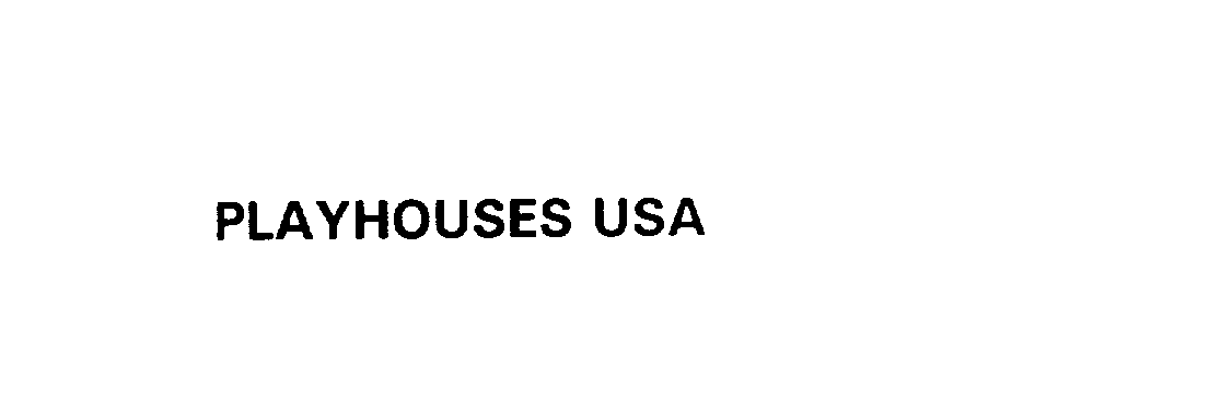 Trademark Logo PLAYHOUSES USA