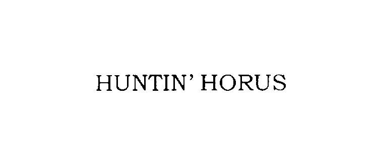  HUNTIN' HORUS