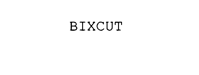 Trademark Logo BIXCUT