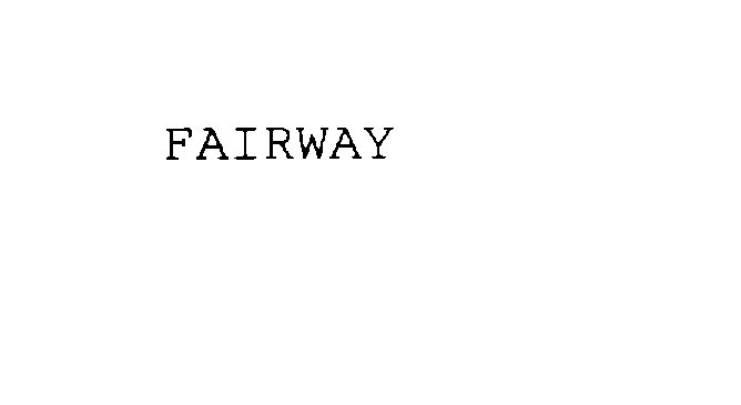 FAIRWAY