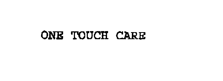  ONE TOUCH CARE