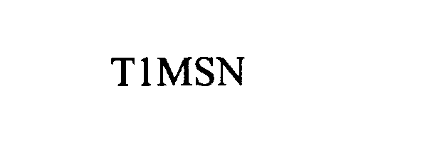 Trademark Logo T1MSN