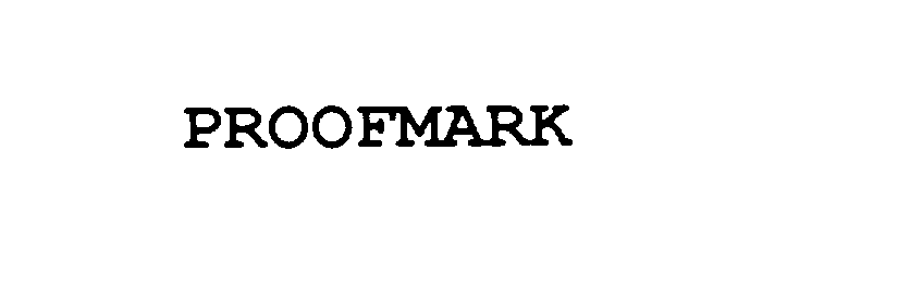 Trademark Logo PROOFMARK