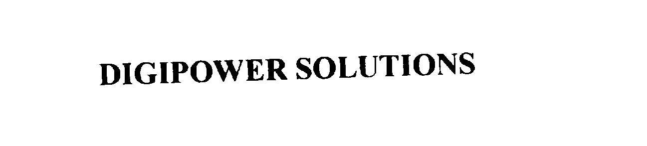 Trademark Logo DIGIPOWER SOLUTIONS