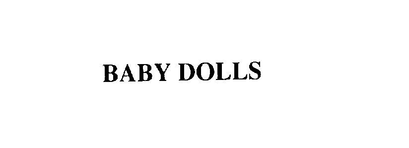 BABY DOLLS