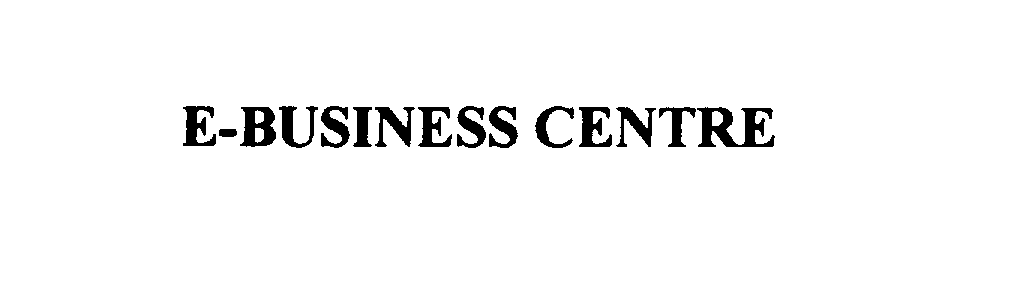 Trademark Logo E-BUSINESS CENTRE