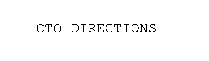  CTO DIRECTIONS