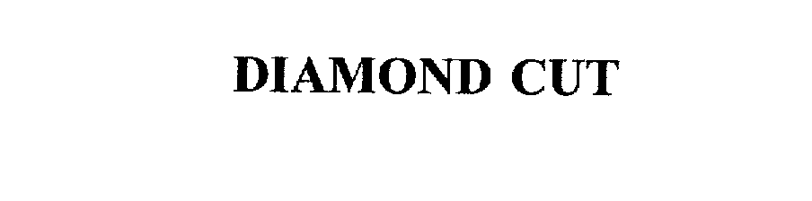 DIAMOND CUT