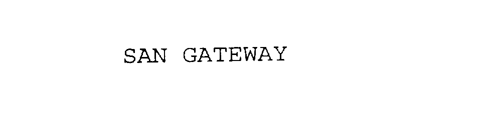 Trademark Logo SAN GATEWAY