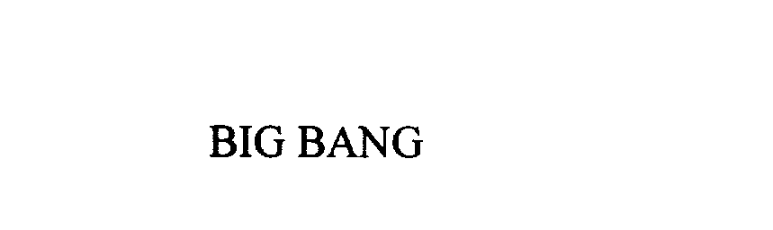 BIG BANG