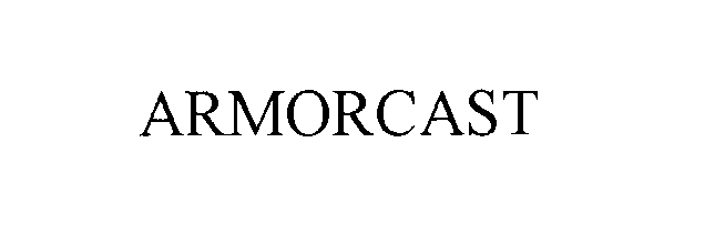 Trademark Logo ARMORCAST