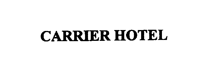  CARRIER HOTEL