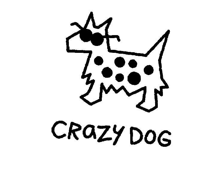 CRAZY DOG