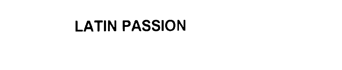 Trademark Logo LATIN PASSION