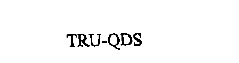  TRU-QDS