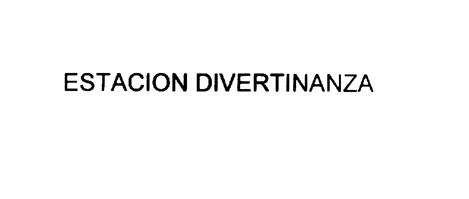 Trademark Logo ESTACION DIVERTINANZA