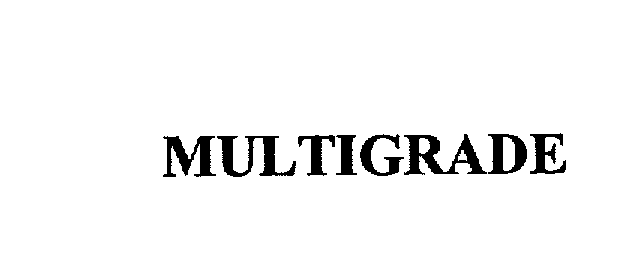  MULTIGRADE